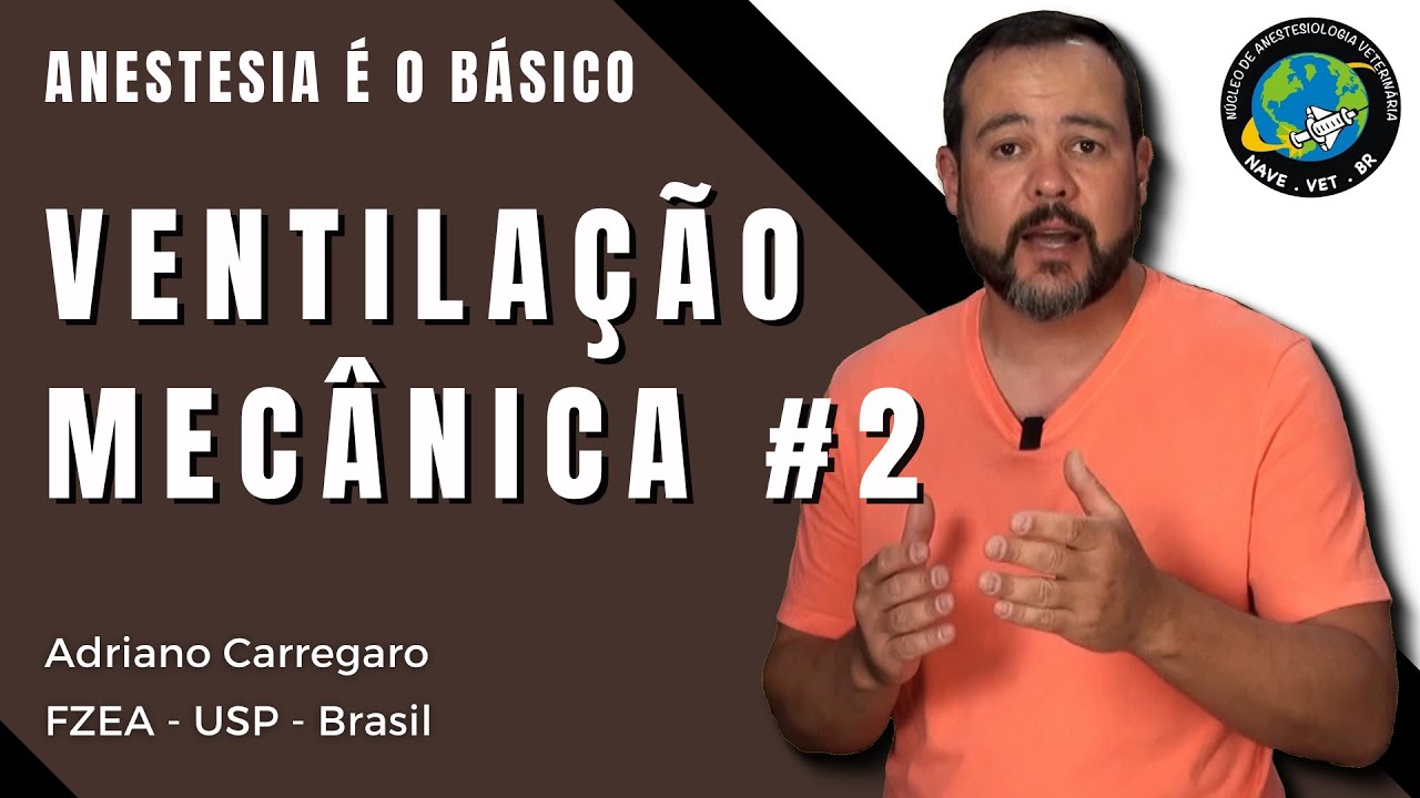 Ventilação Mecânica 2 – Anestesia é o Básico #18